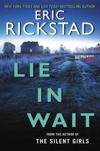 Lie In Wait - Paperback By Rickstad, Eric - VERY GOOD