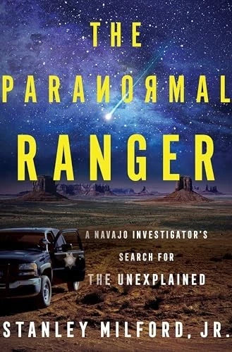 The Paranormal Ranger: A Navaj - GOOD