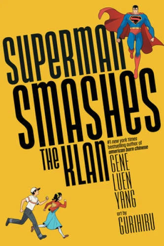 Superman Smashes the Klan - Paperback By Yang, Gene Luen - GOOD