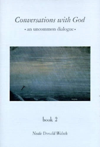 Conversations With God : An Uncommon Dialogue (Book 2) - Hardcover - GOOD