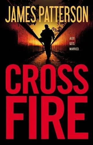 Cross Fire (Alex Cross) - Hardcover By Patterson, James - VERY GOOD