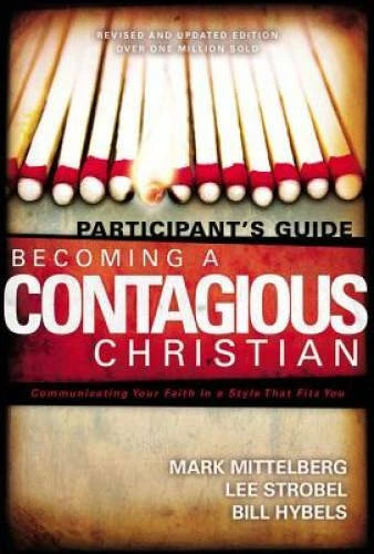 Becoming a Contagious Christian: Six Sessions on Communicating Your Faith - GOOD