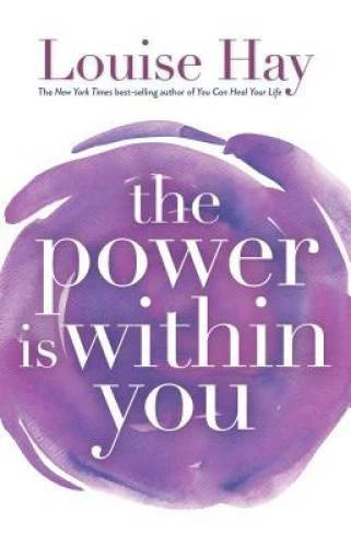 The Power Is Within You - Paperback By Hay, Louise - VERY GOOD