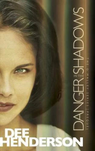Danger in the Shadows (Prequel to The O'Malley Series) - Paperback - GOOD
