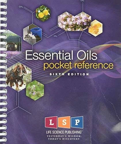 Essential Oils Pocket Reference - Spiral-bound By Life Science Publishing - GOOD