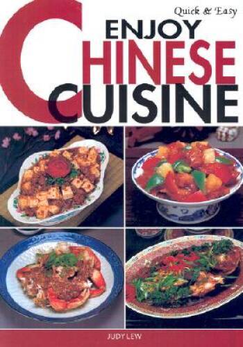 Quick Easy Enjoy Chinese Cuisine (Quick Easy Cookbooks Series) - VERY GOOD