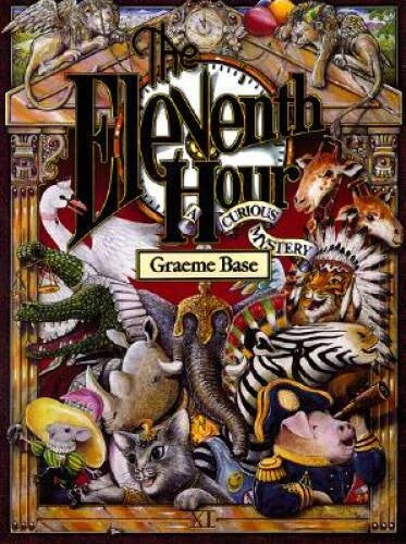The Eleventh Hour: A Curious Mystery - Hardcover By Base, Graeme - GOOD