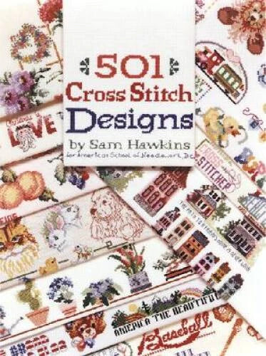 501 Cross Stitch Designs - Hardcover By Hawkins, Sam - GOOD