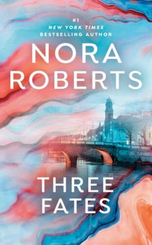 Three Fates - Mass Market Paperback By Roberts, Nora - VERY GOOD