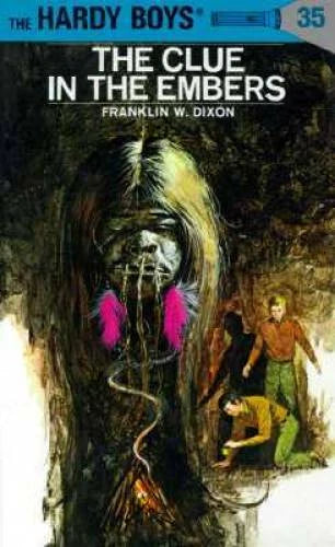 The Clue in the Embers (Hardy Boys, Book 35) - Hardcover - GOOD